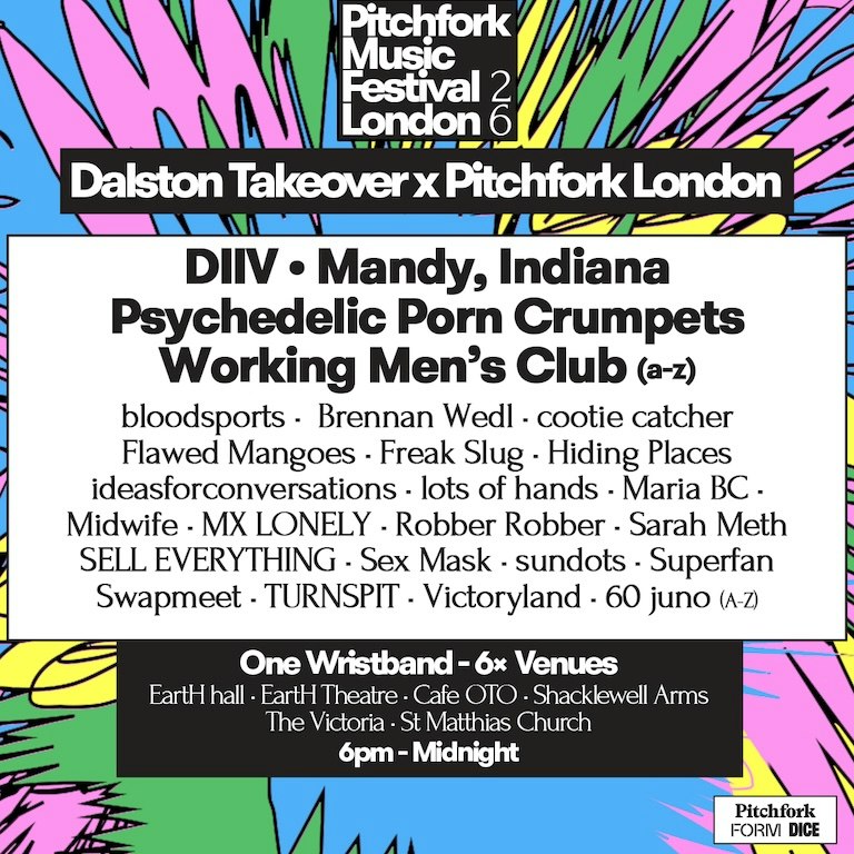 Pitchfork Festival 2026: Dalston Takeover