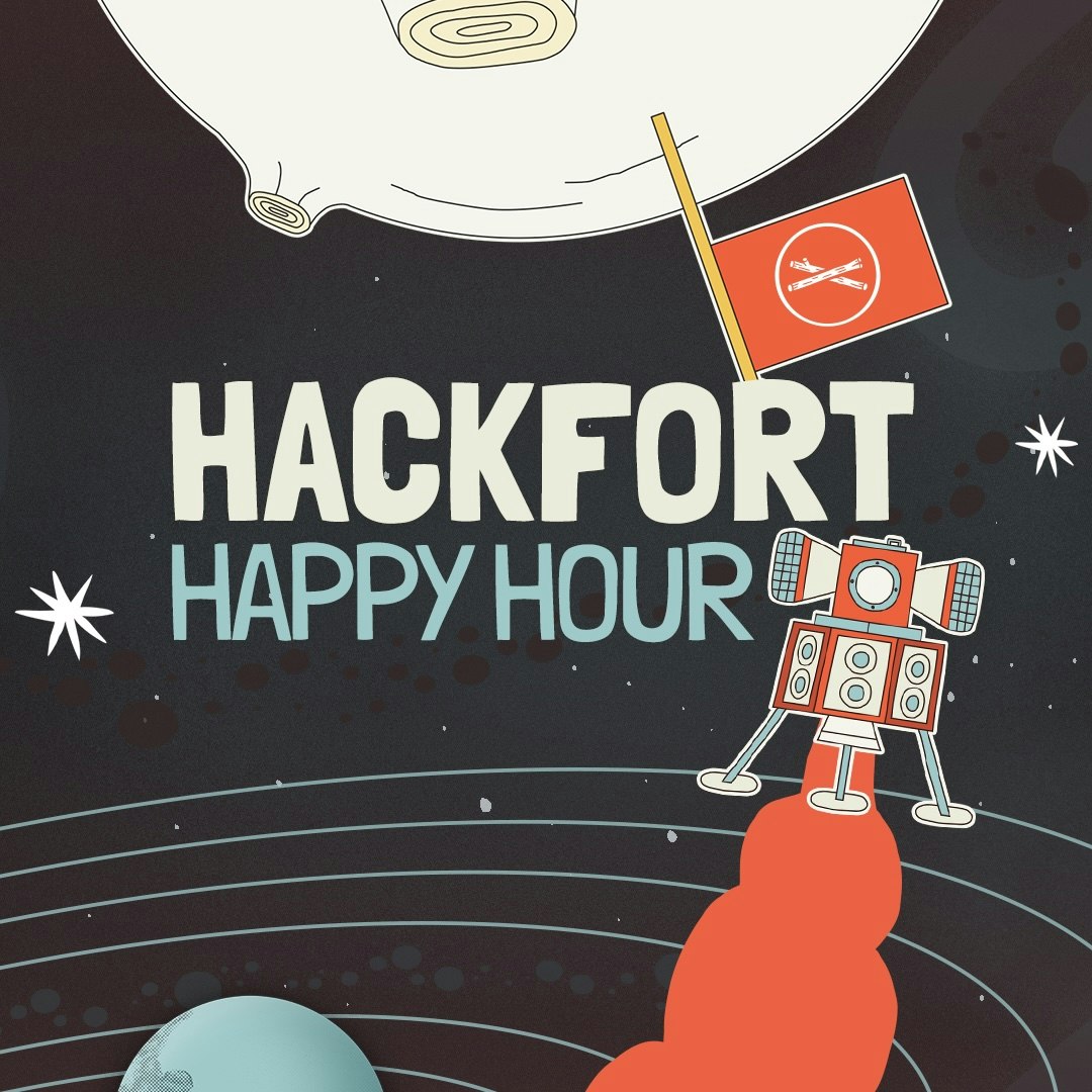 Hackfort Happy Hour