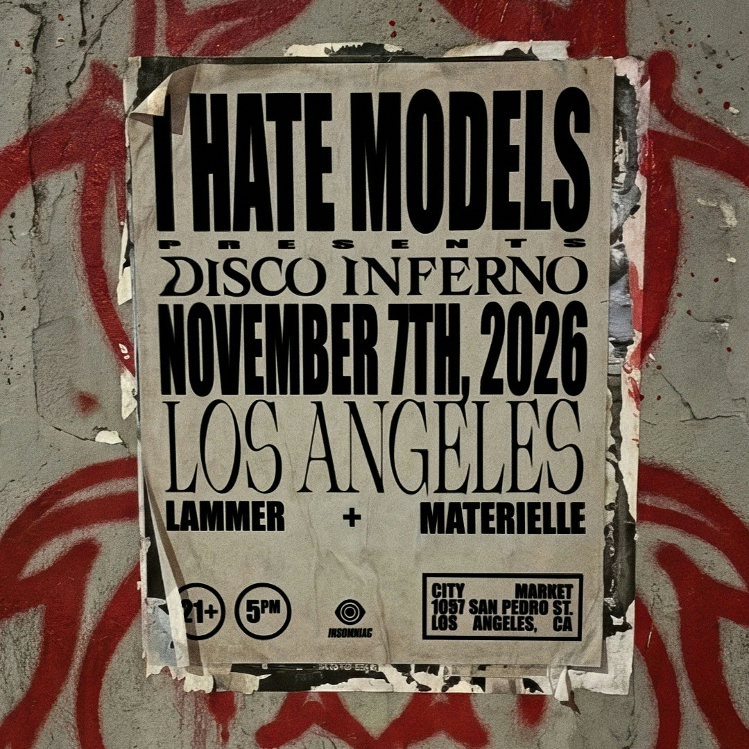 Insomniac presents I Hate Models