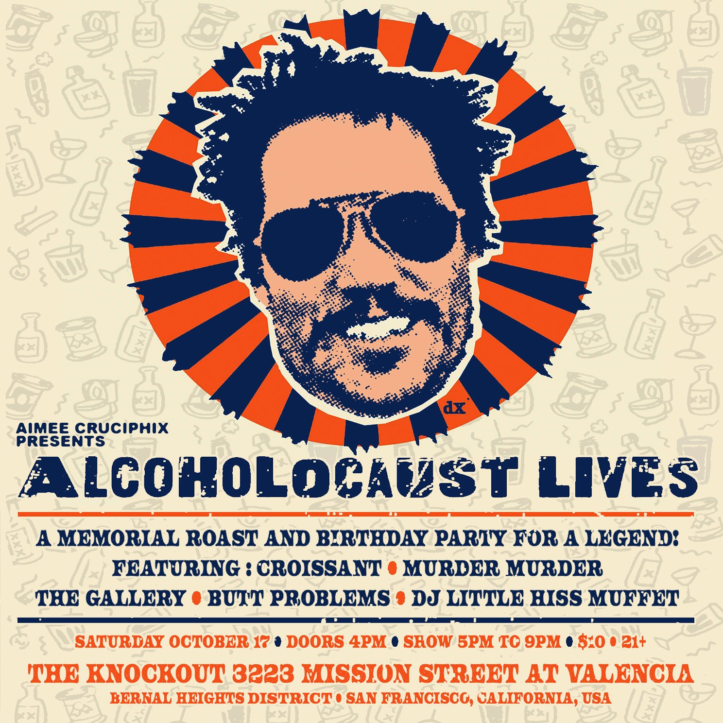 THE ANNUAL SCOTT ALCOHOLOCAUST MEMORIAL ROAST AND ROCK N’ ROLL BIRTHDAY BASH-O! A PARTY FOR A LEGEND