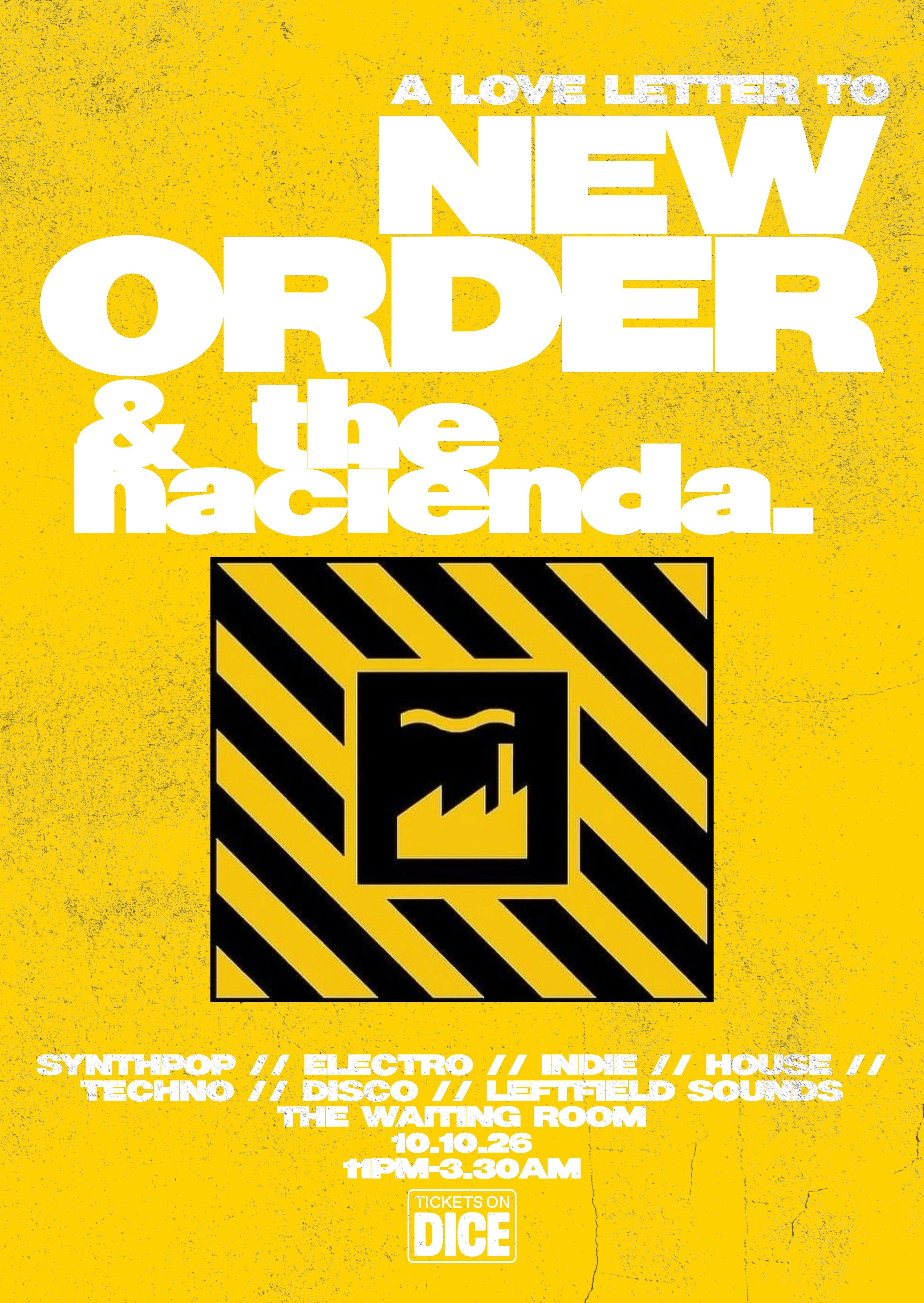 A Loveletter to New Order & The Hacienda at The Waiting Room, London
