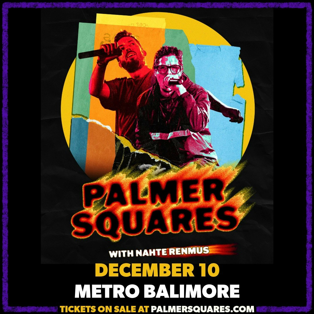 THE PALMER SQUARES w/ Nahte Renmus