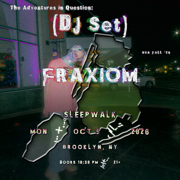 Fraxiom (DJ Set)