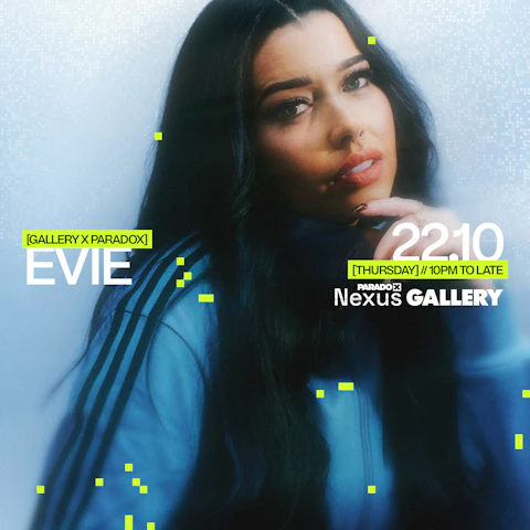 PARADOX X GALLERY: EVIE