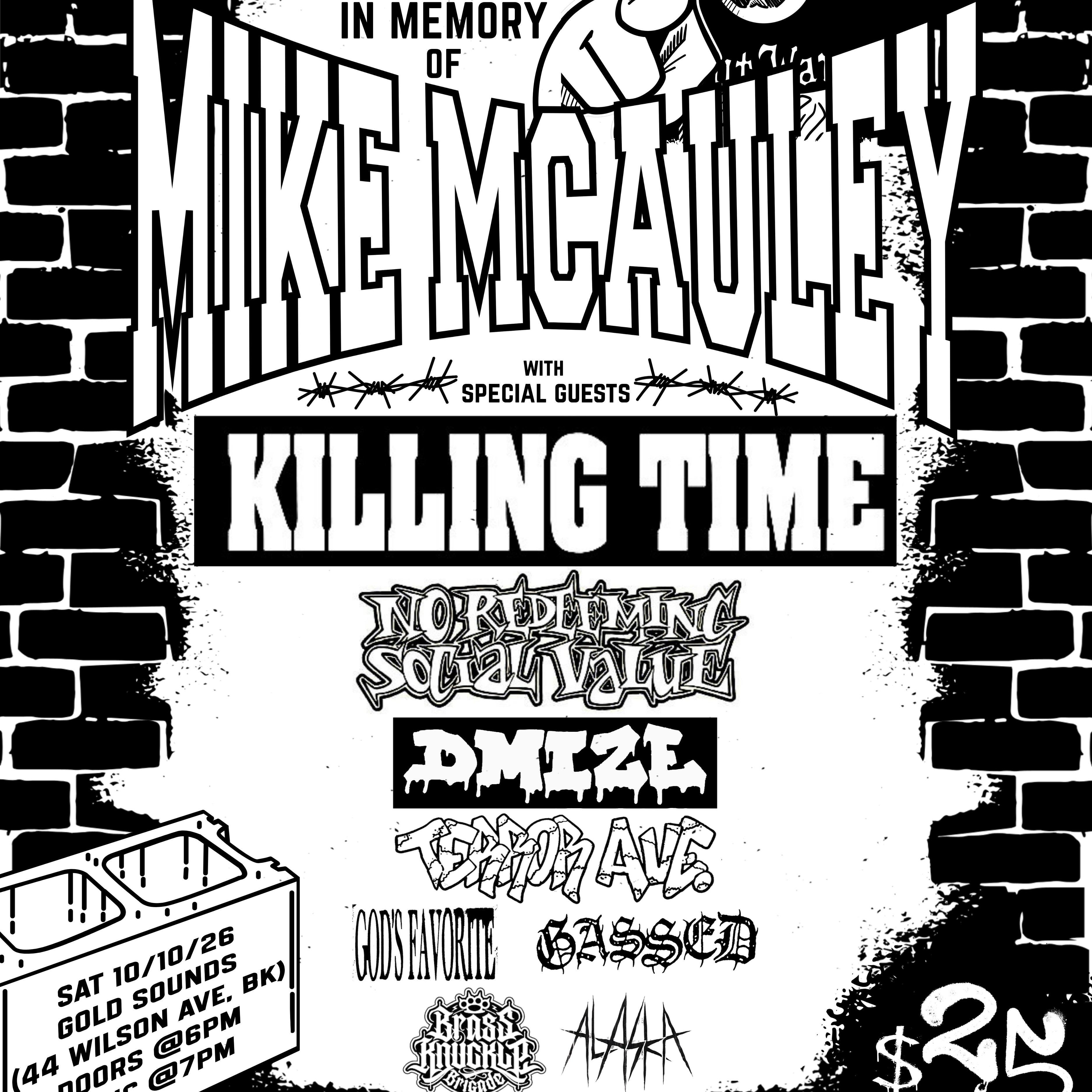 KILLING TIME // NO REDEEMING SOCIAL VALUE // DMIZE // TERROR AVE // GOD'S FAVORITE // GASSED // BRASS KNUCKLE BRIGADE // ALASKA