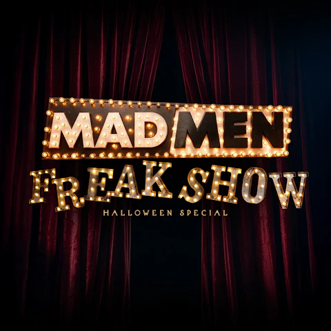 Madmen Freakshow - Halloween Special