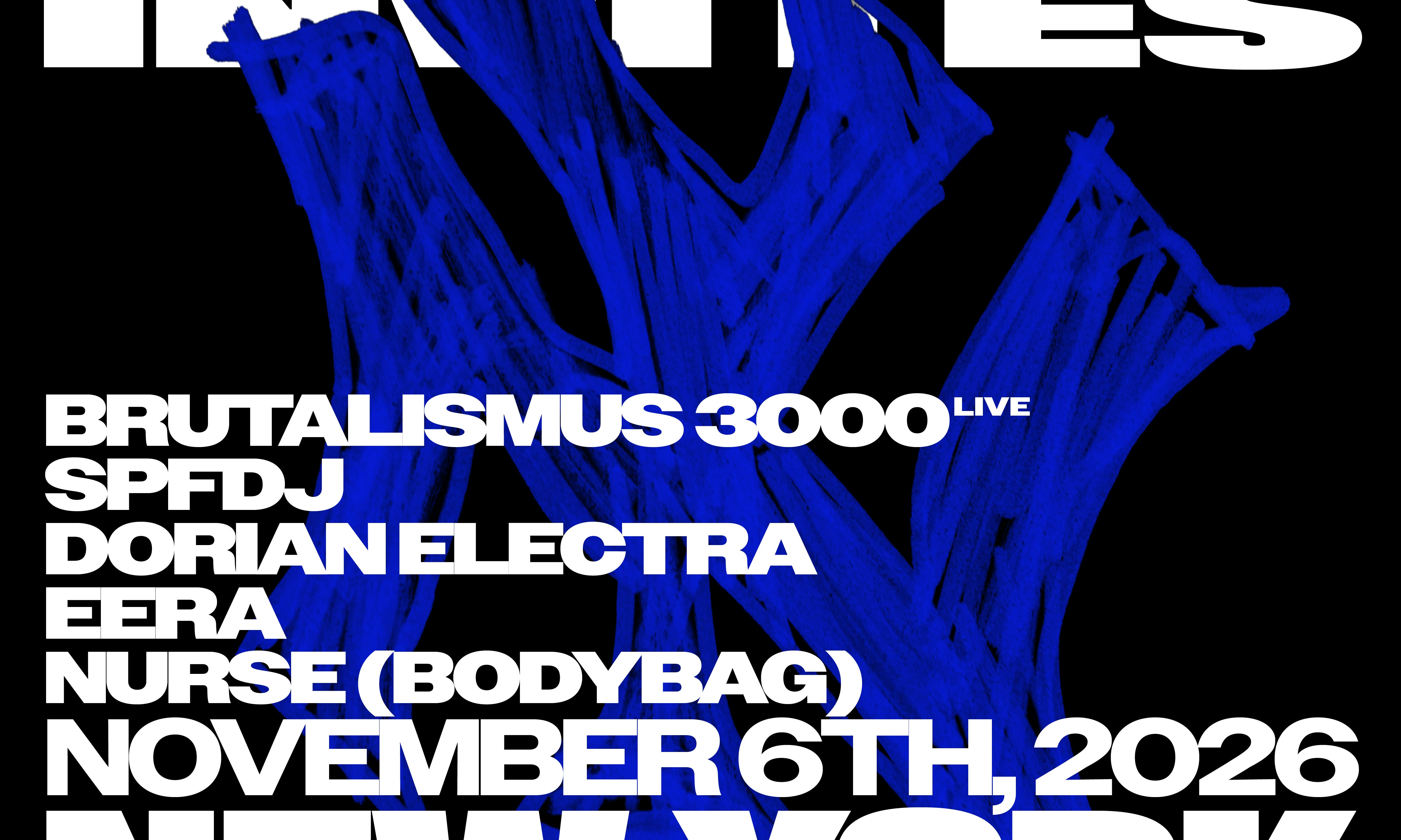 Imagem da fonte — B3K INVITES NY: Brutalismus 3000, SPFDJ, Dorian Electra, more