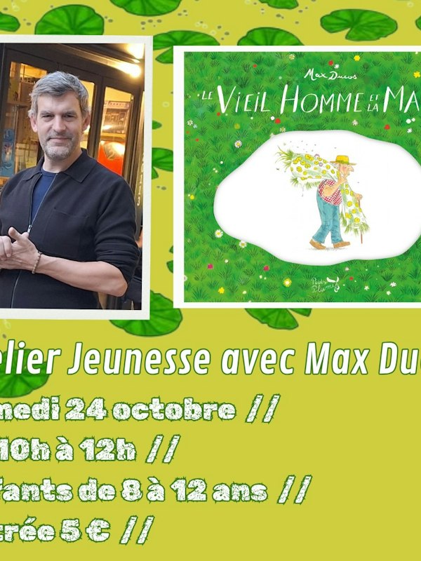 Atelier Jeunesse / Max Ducos & Chocolat Bivouac