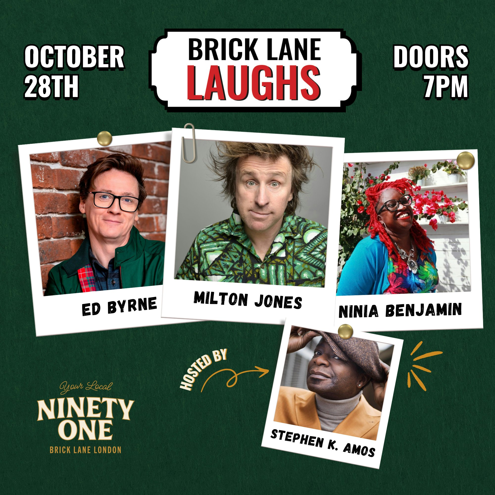 Brick Lane Laughs: Ed Byrne, Milton Jones and Ninia Benjamin hosted by Stephen K Amos