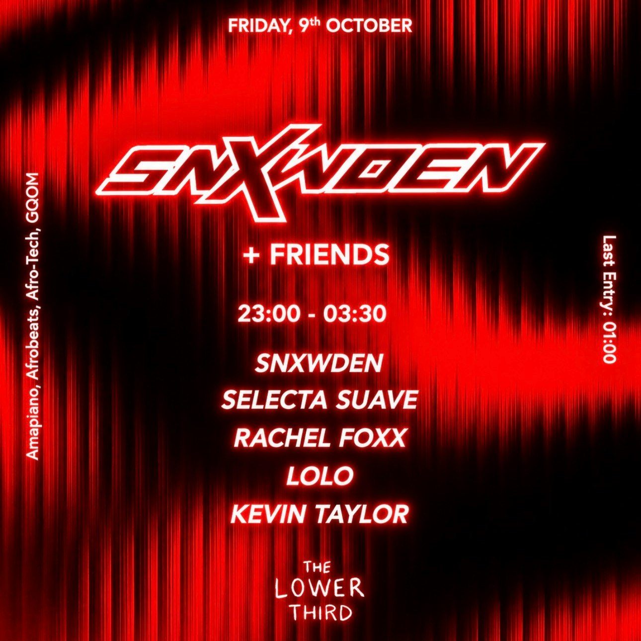 SNXWDEN + Friends (Selecta Suave, Rachel Foxx, LOLO, Kevin Taylor)