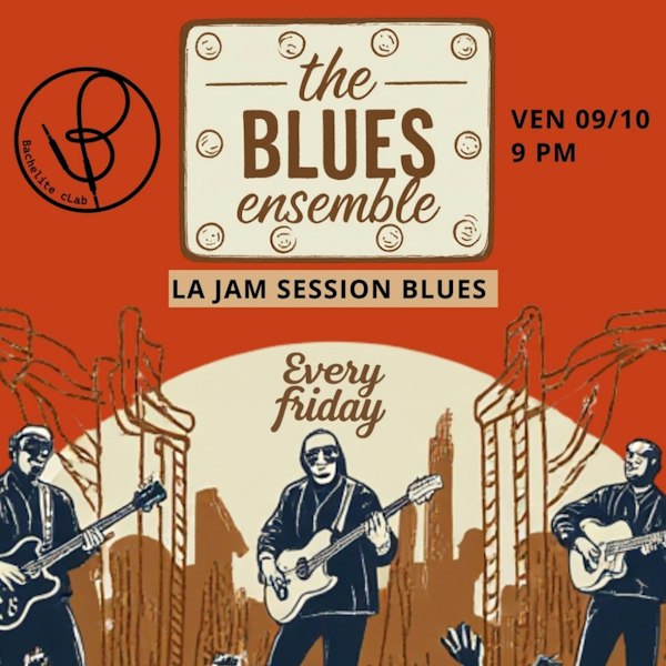 The Blues Ensemble // La Jam Blues