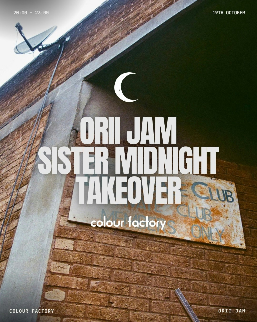 ORII REBIRTH | SISTER MIDNIGHT TAKEOVER #oriieast at Colour Factory, London