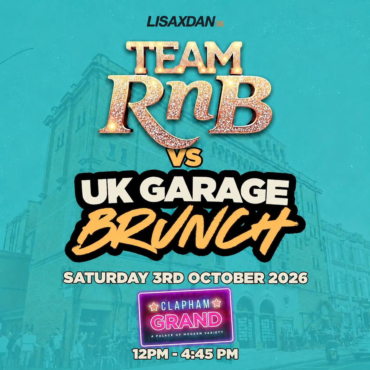 Team RnB Meets UK Garage Brunch at The Clapham Grand, London