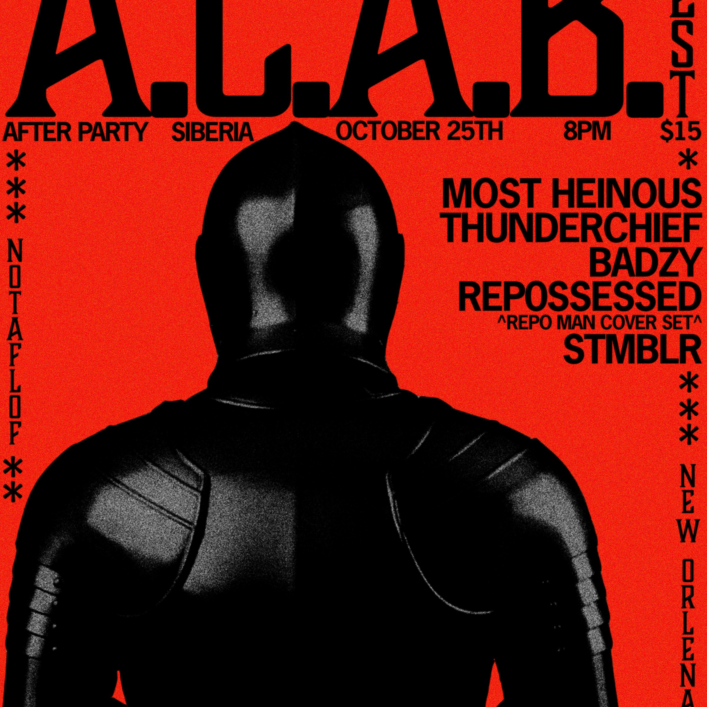 A.C.AB. Fest After Party with Most Heinous, Thunderchief, Badzy, Repossessed, and STMBLR