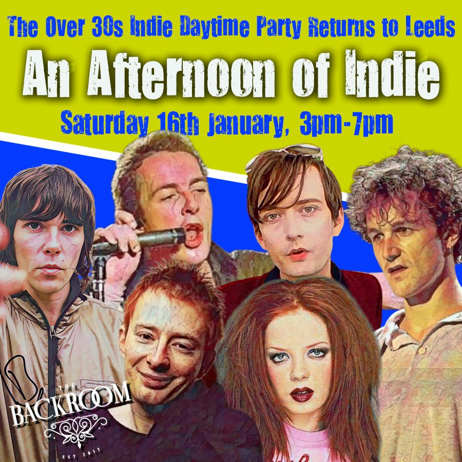 An Afternoon of Indie LEEDS (Over 30s), 3pm-7pm