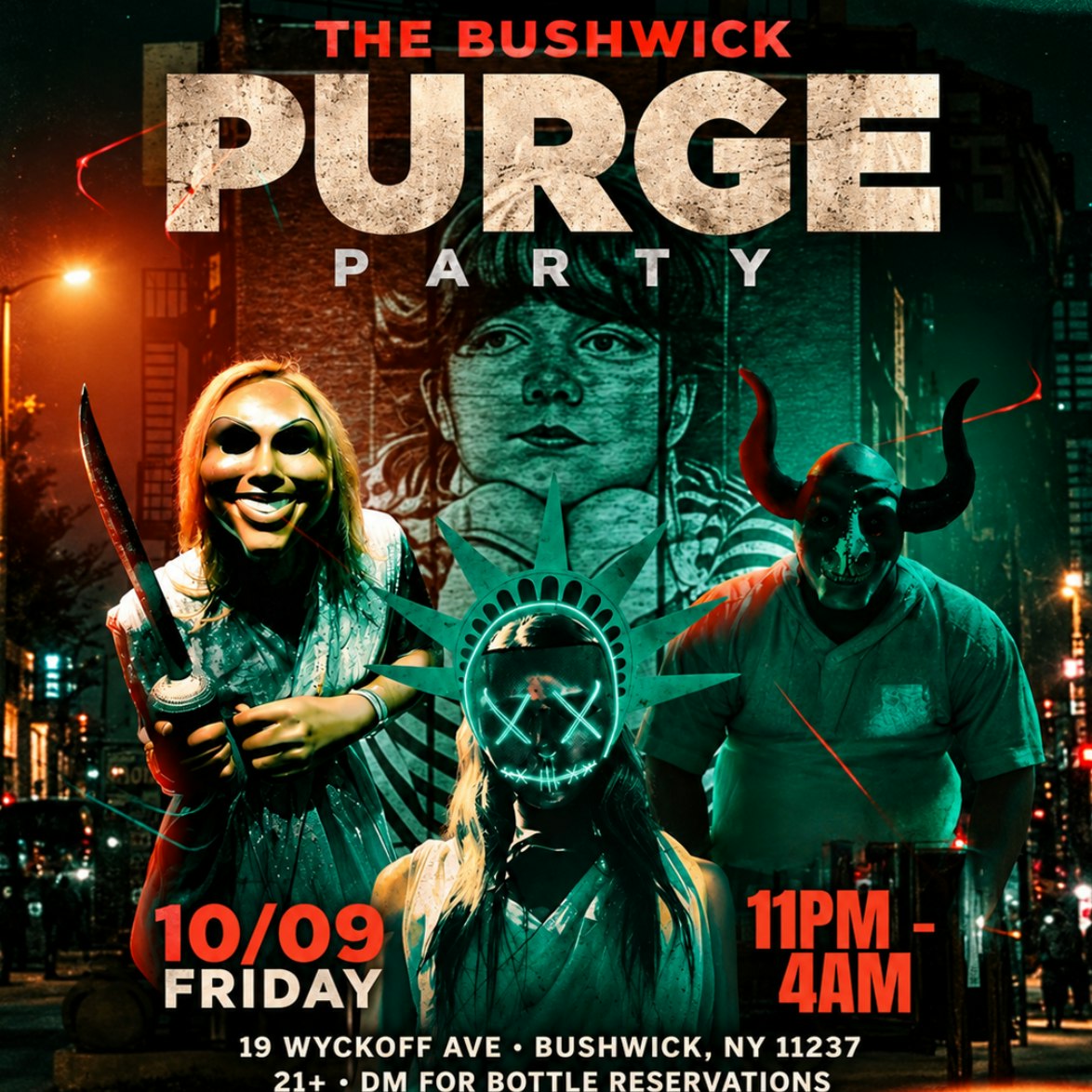 The Bushwick Purge | Reggaeton/Latin Party