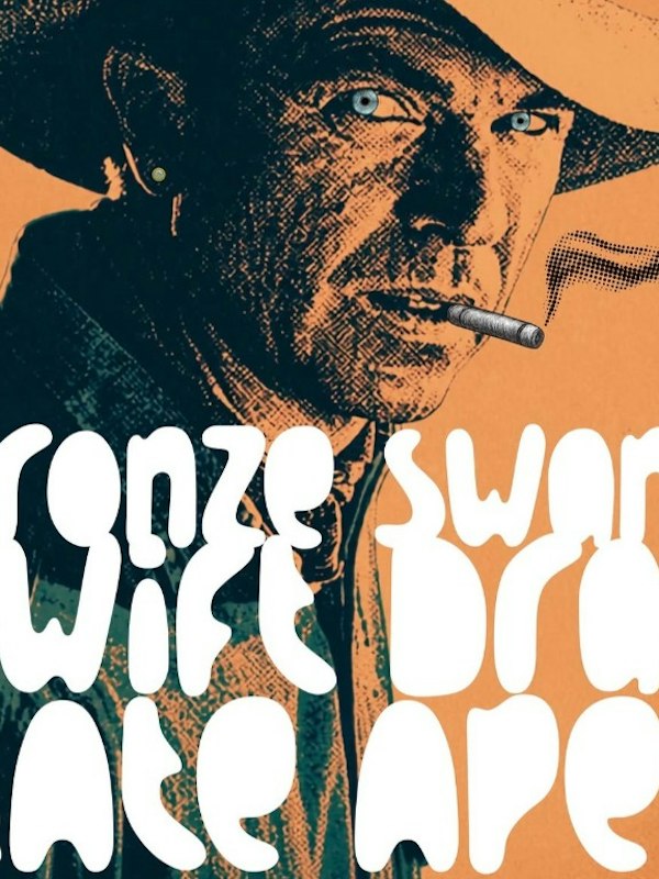The Late Apes, Swift Drag, Bronze Swans