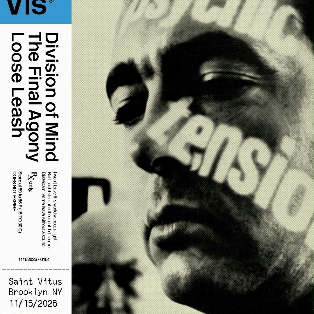 High Vis, Division of Mind, The Final Agony, Loose Leash
