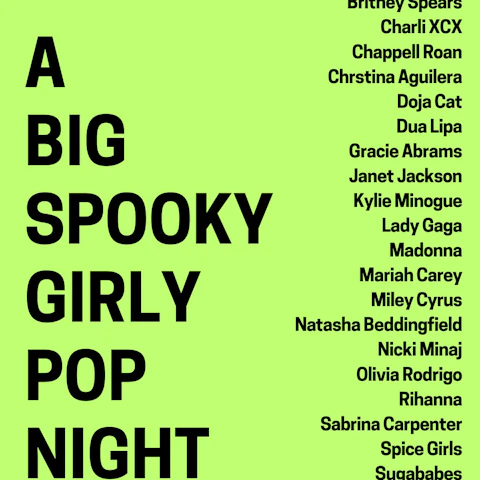A BIG SPOOKY GIRLY POP NIGHT