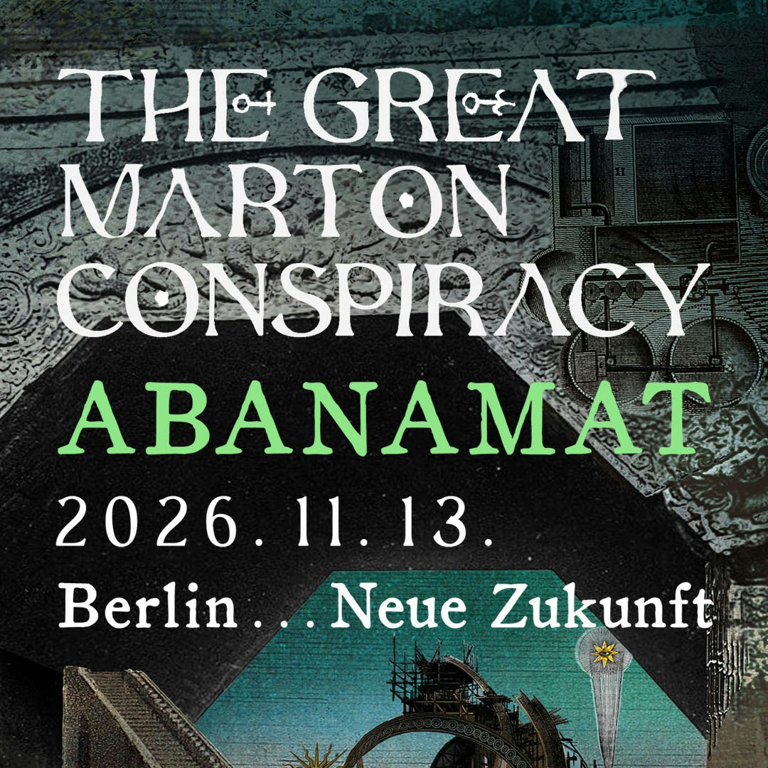 The Great Marton Conspiracy, Abanamat