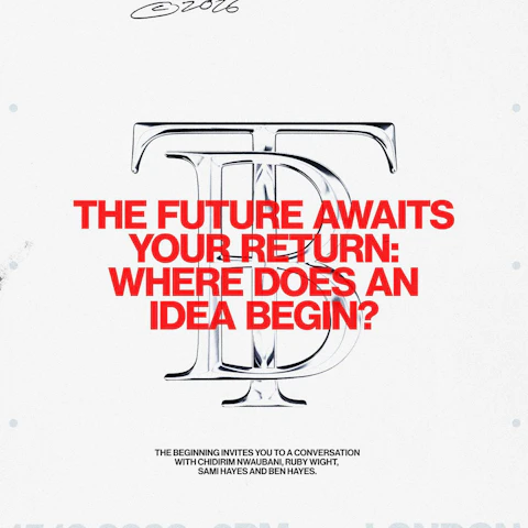 Where Does an Idea Begin? A conversation hosted by The Beginning
