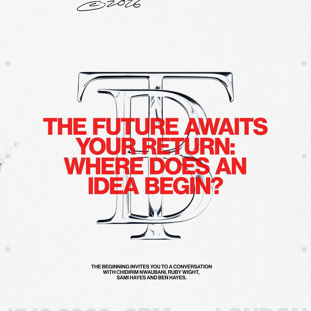 Where Does an Idea Begin? A conversation hosted by The Beginning