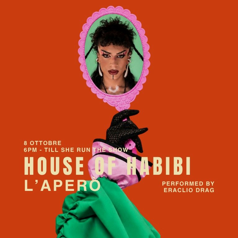 House of habibi l'aperò Eraclio Drag