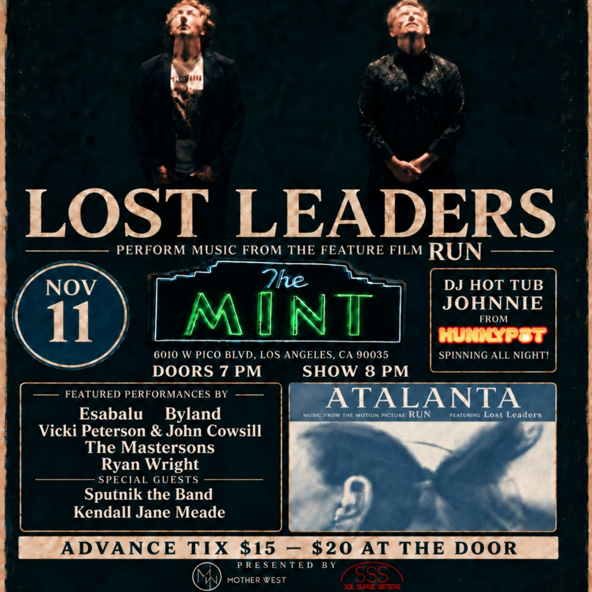 LOST LEADERS Perform Music from the Feature Film RUN with special guests Sputnik the Band & Kendall Jane Meade