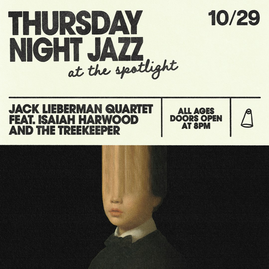 Thursday Night Jazz: Jack Lieberman Quartet Feat. Isaiah Harwood and The Treekeeper