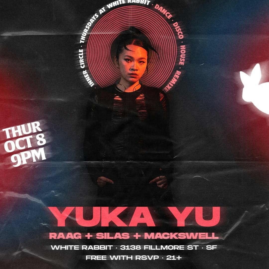 Inner Circle ft. Yuka Yu + RAAG + Silas