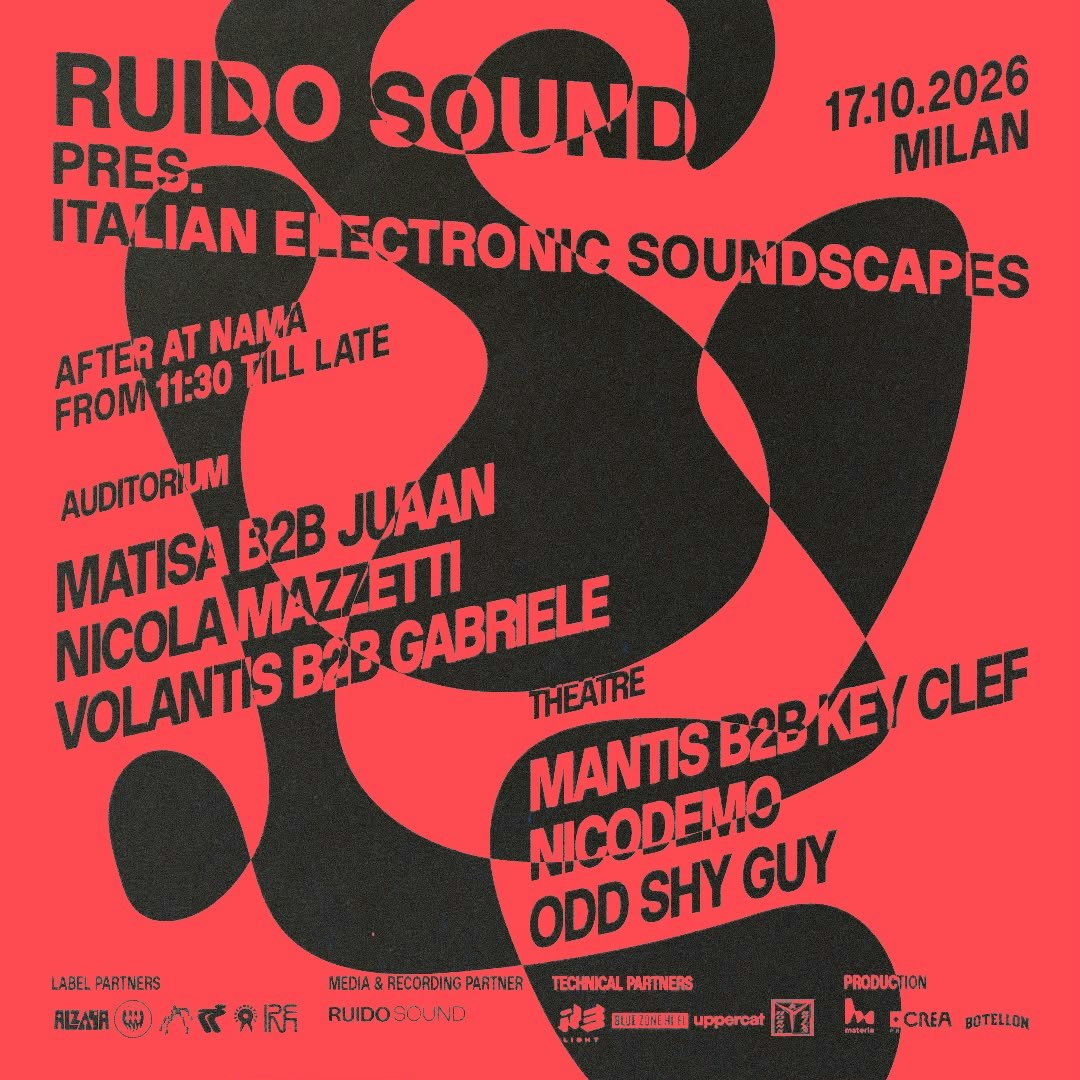 RUIDO SOUND pres. ITALIAN ELECTRONIC SOUNDSCAPES AFTERSHOW (NIGHT PROGRAM)
