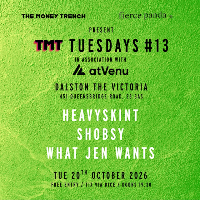 TMT Tuesday: Heavyskint + Shobsy + What Jen Wants