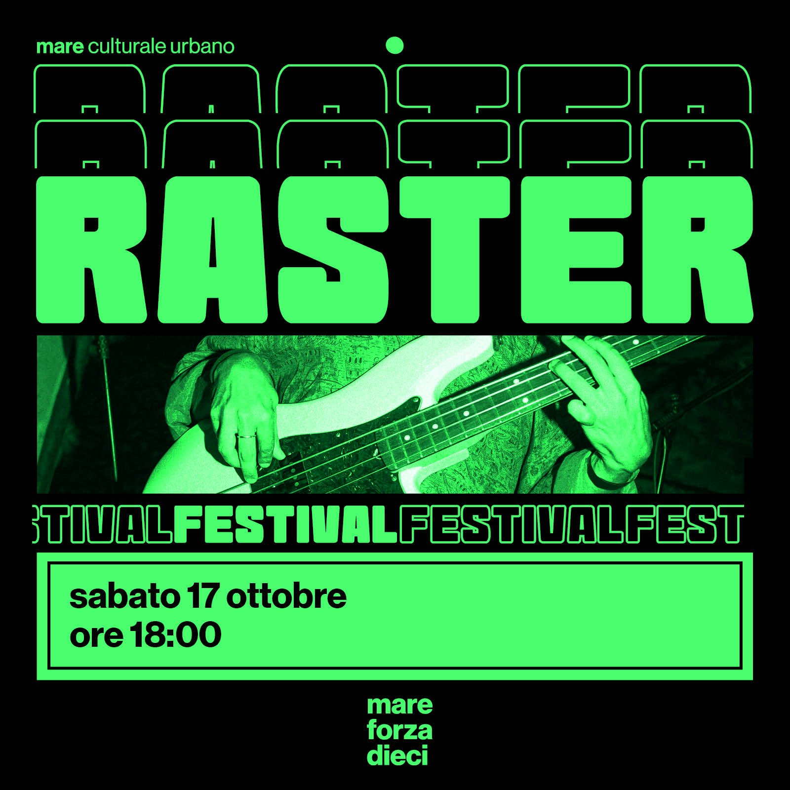 Raster Festival - mare forza dieci