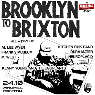 Brooklyn To Brixton all-dayer