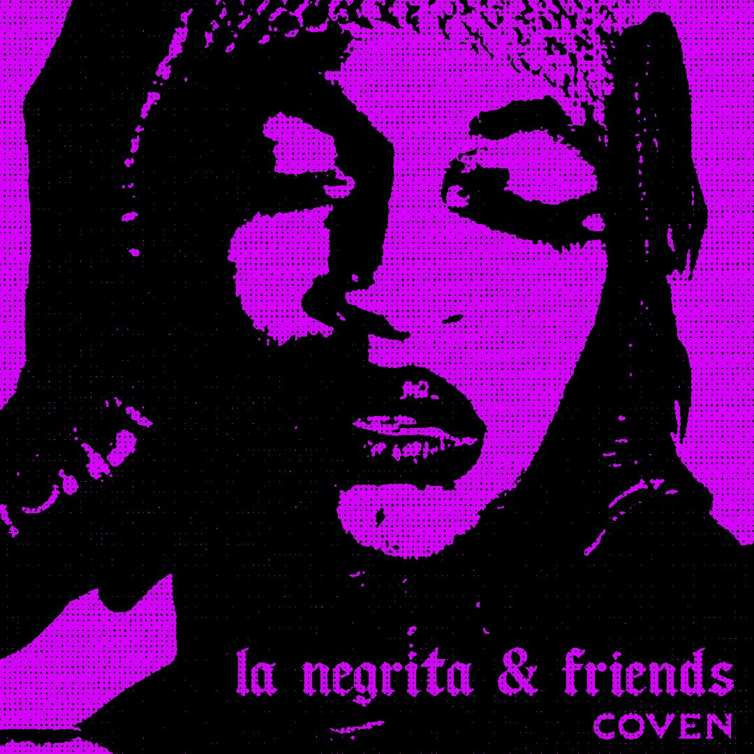 LA NEGRITA & FRIENDS