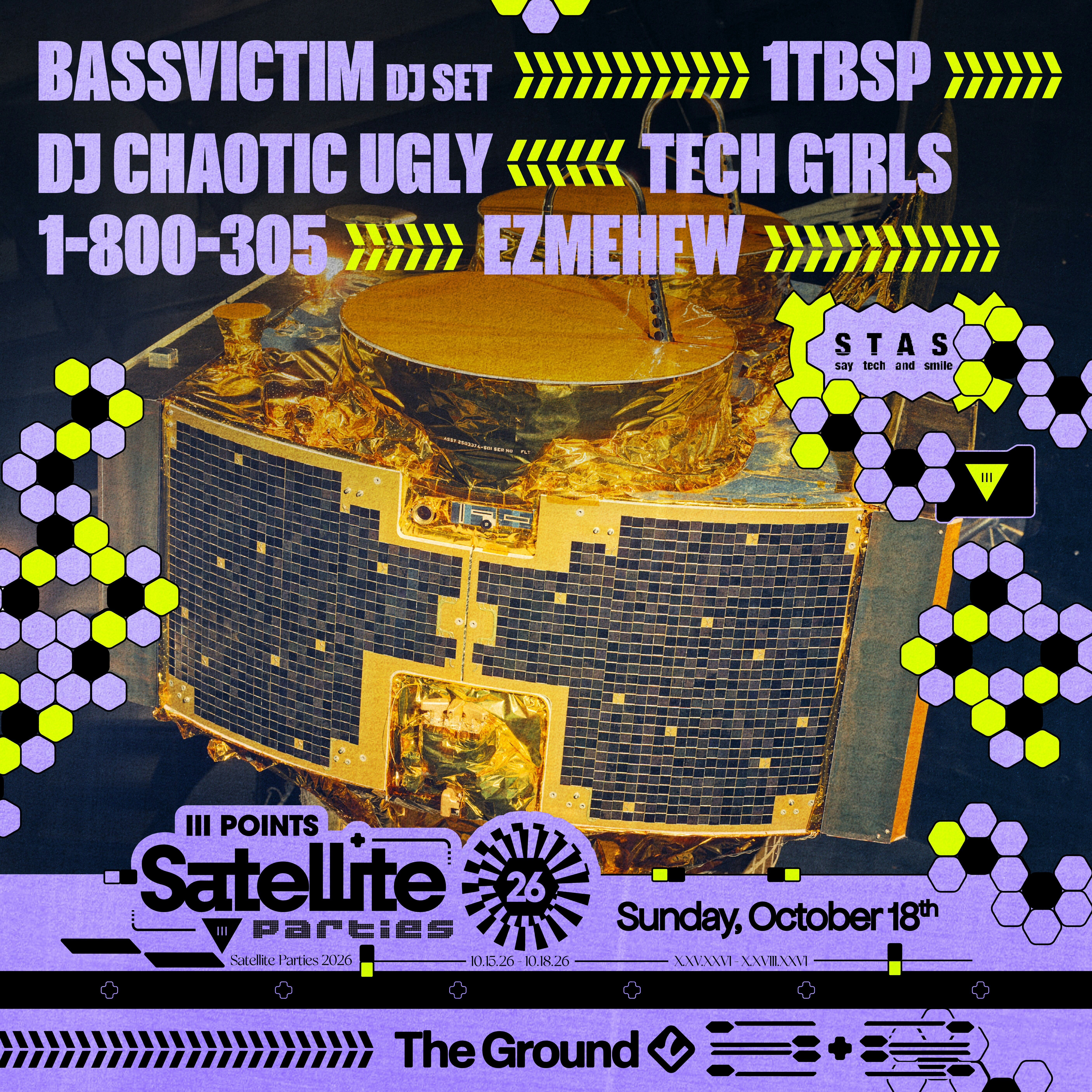 Satellite: Bassvictim (Dj Set), 1tbsp, DJ Chaotic Ugly, TECH G1RLS, & More
