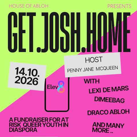 HOUSE OF ABLOH PRESENTS: GET JOSH HOME