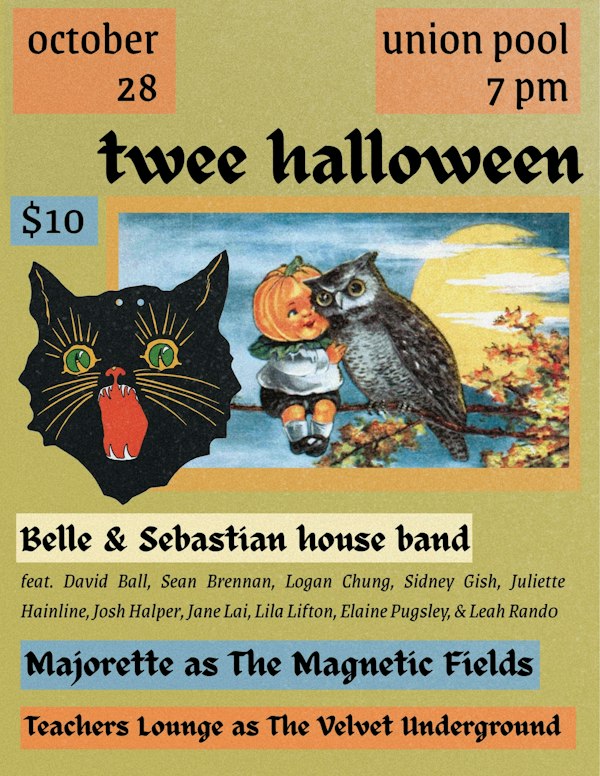 TWEE HALLOWEEN: Belle + Sebastian • Magnetic Fields • Velvet Underground