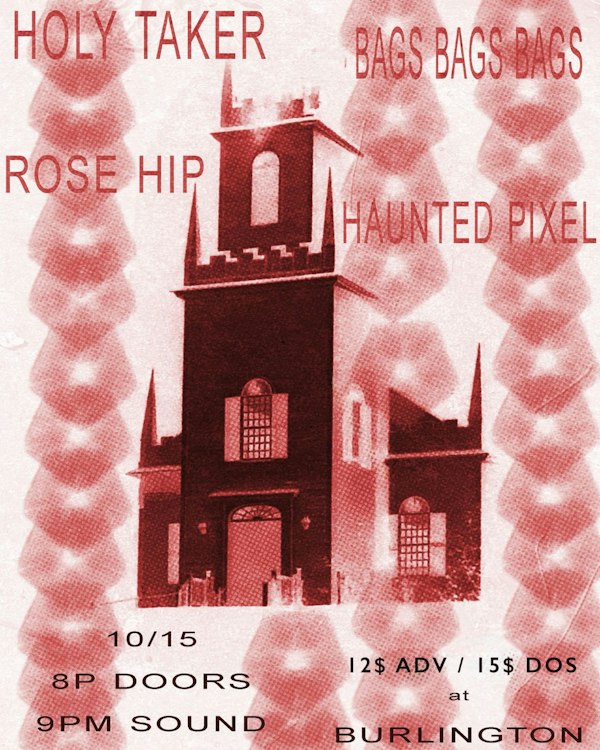 Holy Taker // Rose Hip // Bags Bags Bags // Haunted Pixel