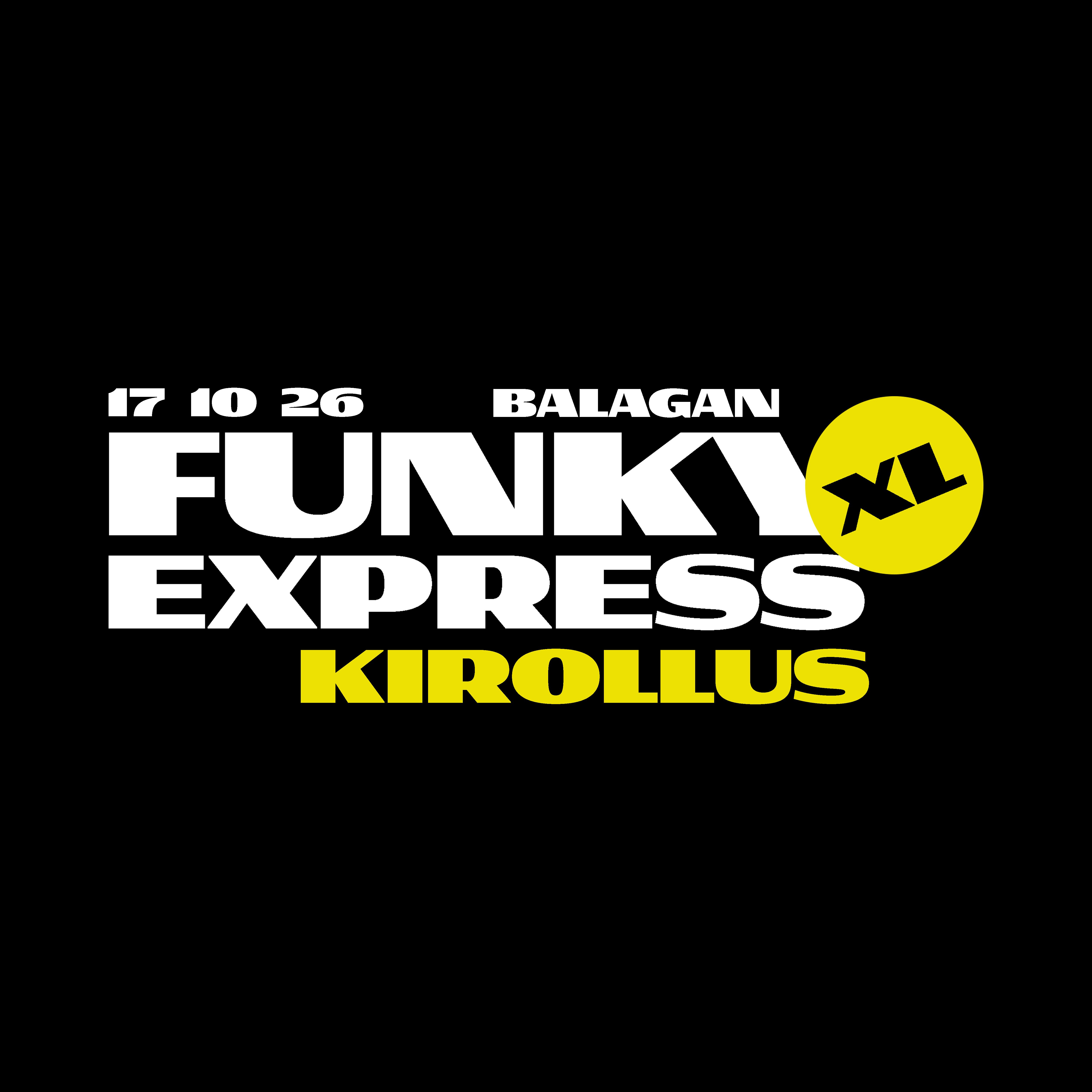 FUNKY EXPRESS XL with KIROLLUS