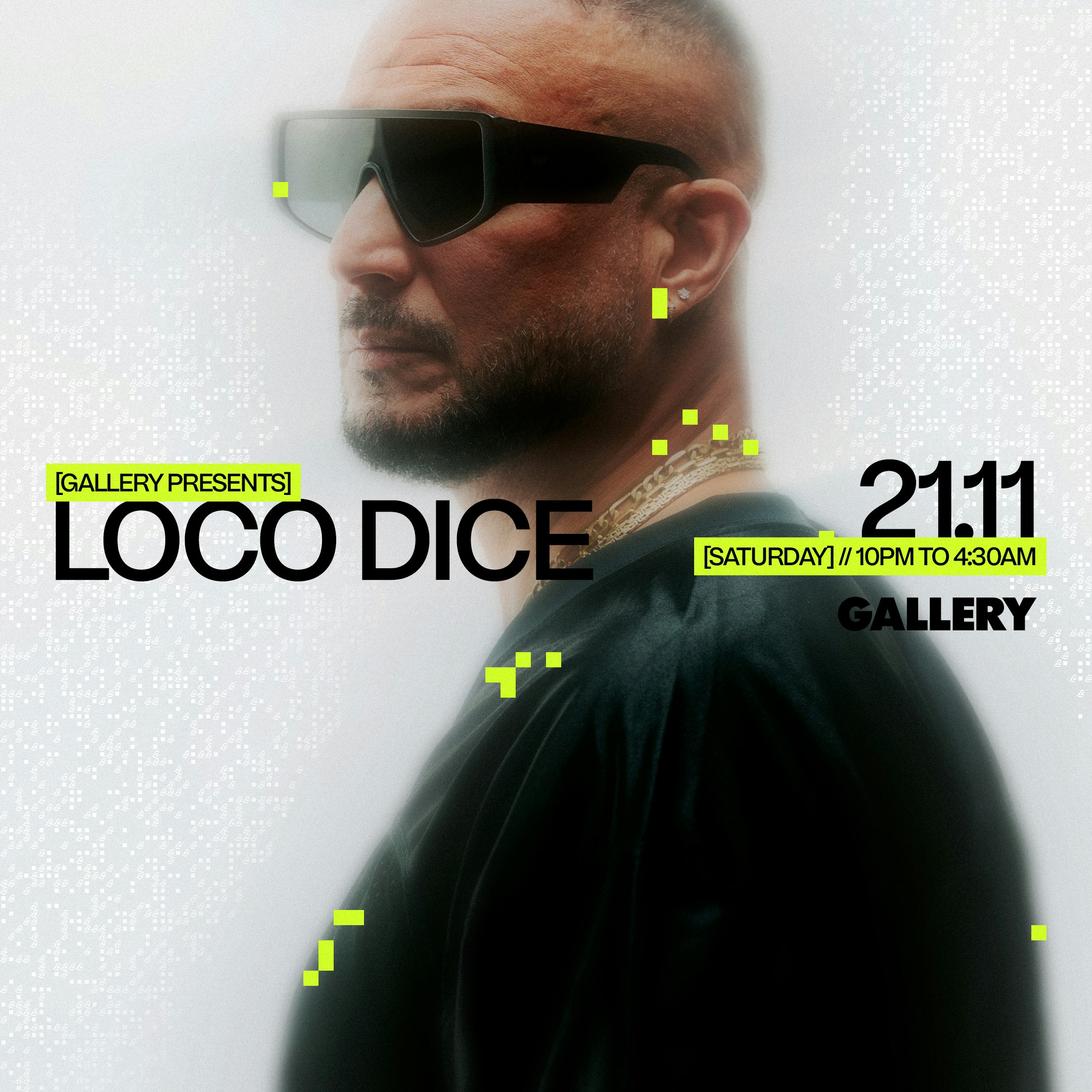 GALLERY PRESENTS: LOCO DICE