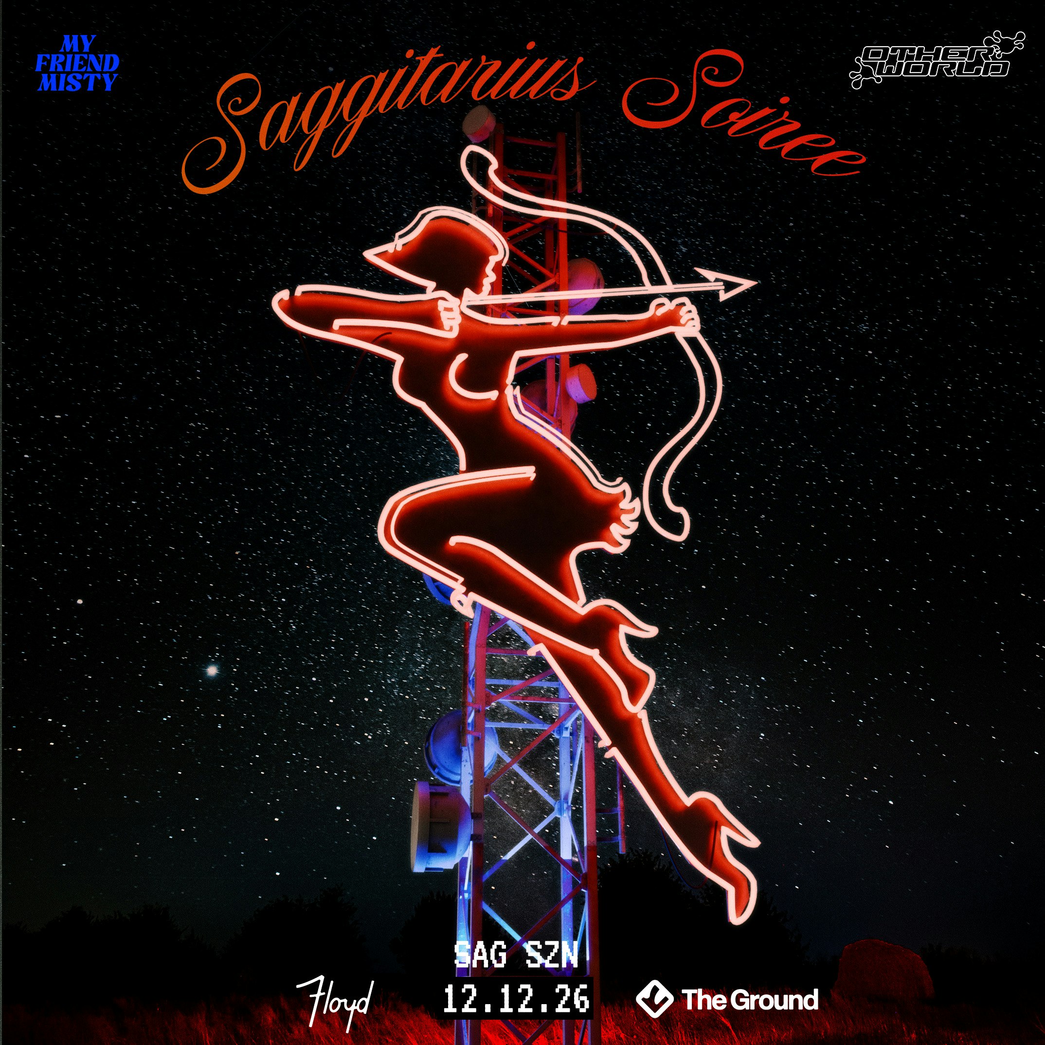 My Friend Misty x OTHERWORLD Present: Sagittarius Soiree flyer