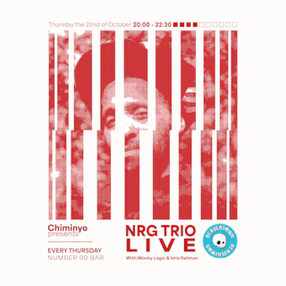 Chiminyo presents: NRG Trio Live at No.90 - Week 4