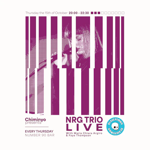 Chiminyo presents: NRG Trio Live at No.90 - Week 3