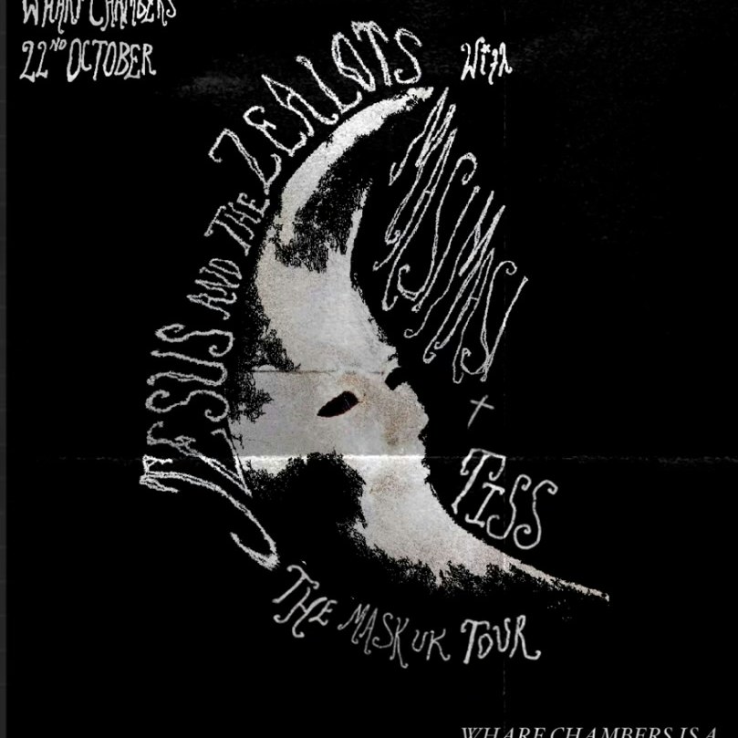 Jesus & The Zealots - 'The Mask' Tour