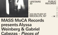 MASS MoCA Records presents Alyssa Weinberg & Gabriel Cabezas - PIECES OF LIGHT Listening Party + Performance at Public Records