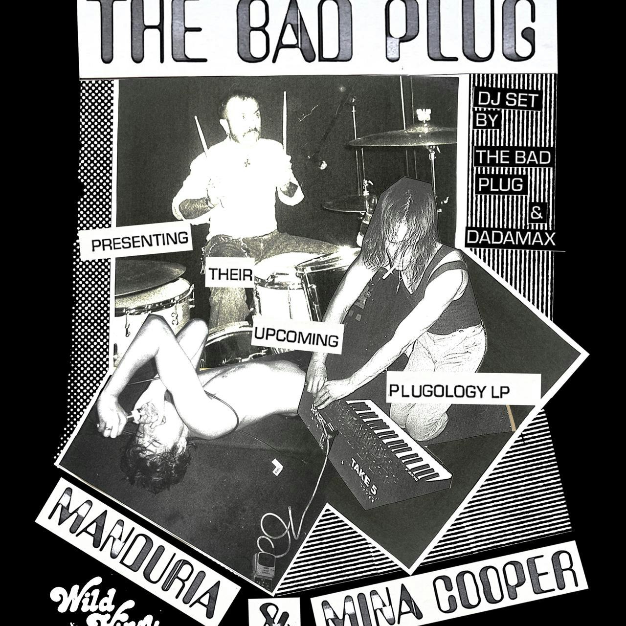THE BAD PLUG + MANDURIA live & aftershow