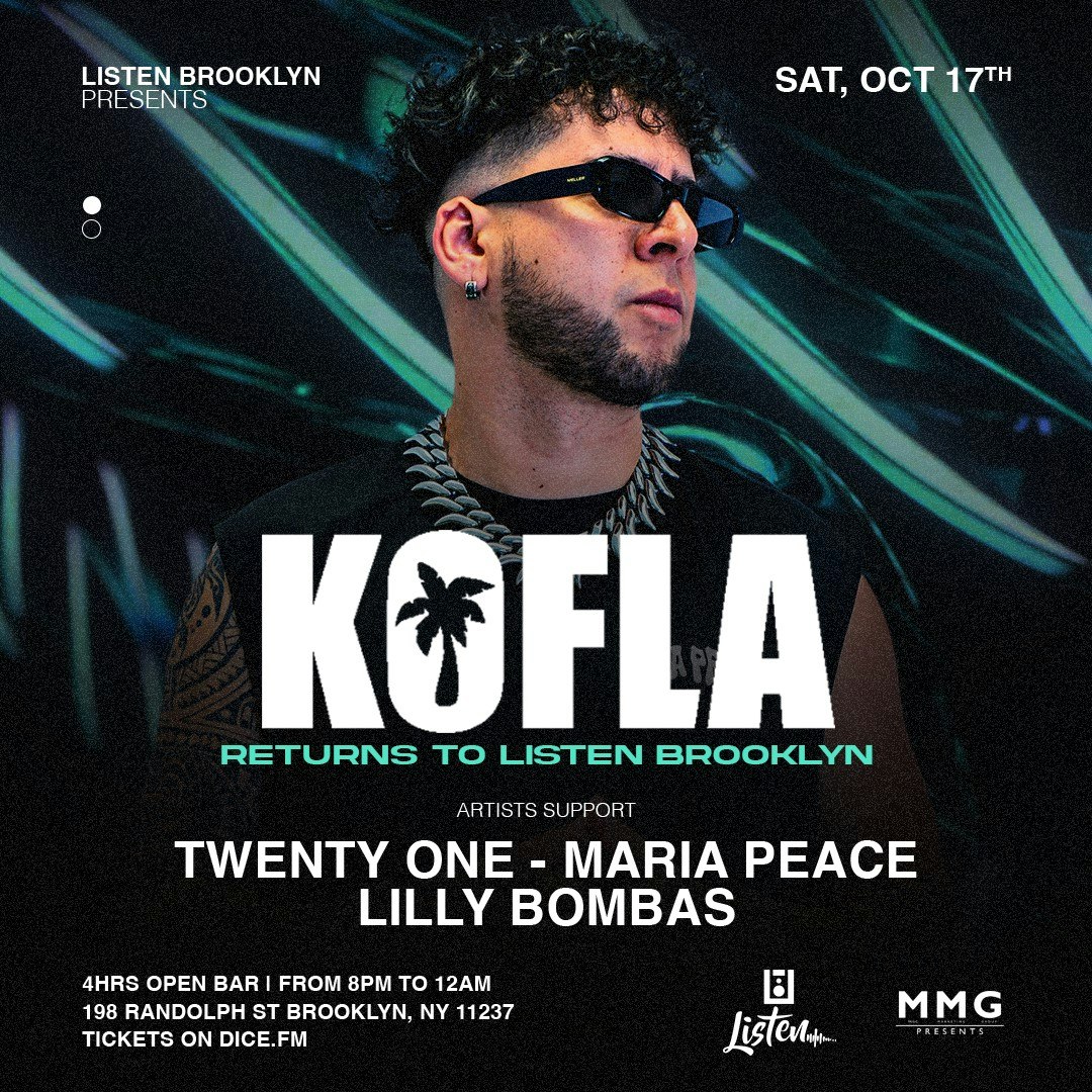 KOFLA RETURNS TO LISTEN BROOKLYN