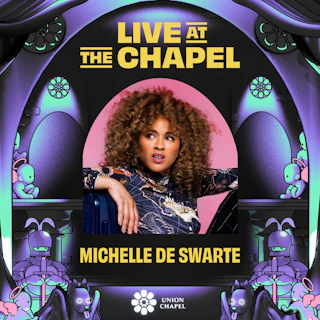 Live At The Chapel with Michelle De Swarte
