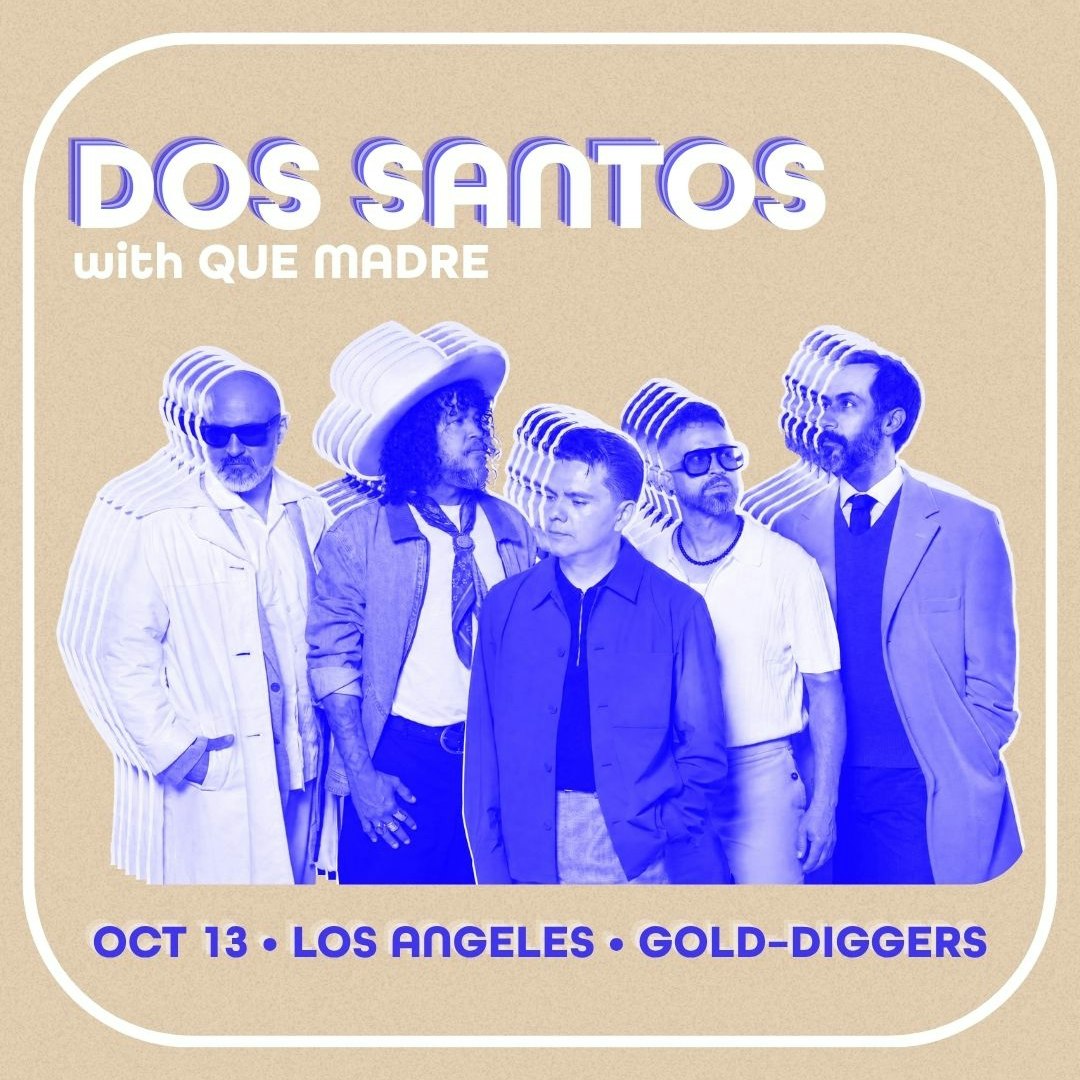 Dos Santos (moved to Gold-Diggers), DJ Que Madre